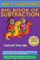 Math Superstars Big Book of Subtraction, Library Hardcover Edition