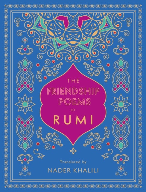 Bilde av The Friendship Poems Of Rumi Av Rumi