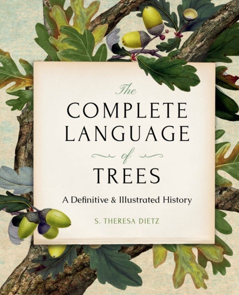 The Complete Language of Trees - Pocket Edition - A Definitive and Illustrated History