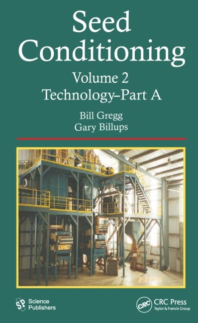 Seed Conditioning, Volume 2 - Technology - Part A