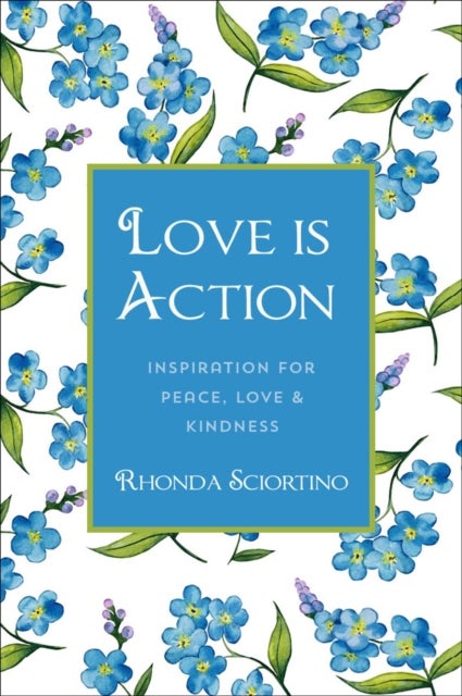 Bilde av Love Is Action Av Rhonda Sciortino