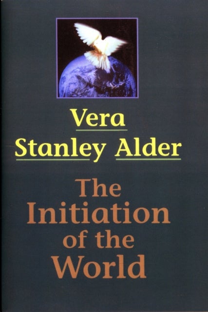 Bilde av Initiation Of The World Av Vera (vera Stanley Alder) Stanley Alder