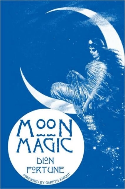 Bilde av Moon Magic Av Dion (dion Fortune) Fortune