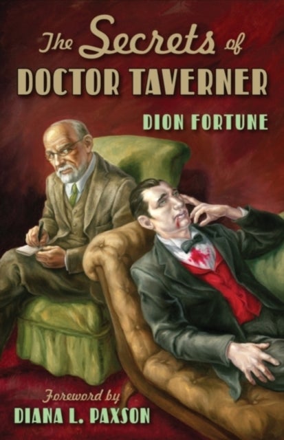 Bilde av Secrets Of Doctor Taverner Av Dion (dion Fortune) Fortune