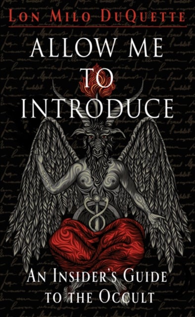 Allow Me to Introduce - An Insider's Guide to the Occult