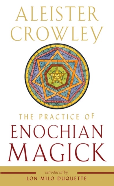 Bilde av The Practice Of Enochian Magick Av Aleister (aleister Crowley) Crowley