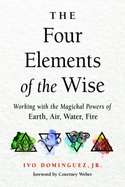 Bilde av The Four Elements Of The Wise Av Ivo Jr. (ivo Dominguez Jr.) Dominguez
