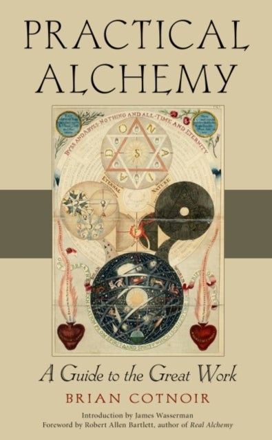 Practical Alchemy - A Guide to the Great Work