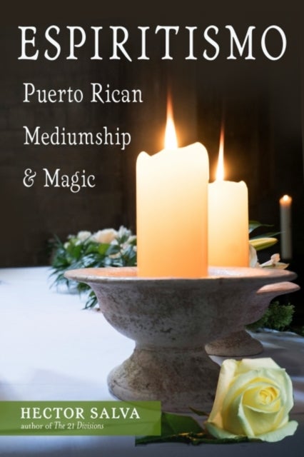 Espiritismo - Puerto Rican Mediumship & Magic