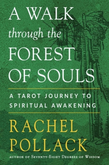 A Walk Through the Forest of Souls - A Tarot Journey to Spiritual Awakening