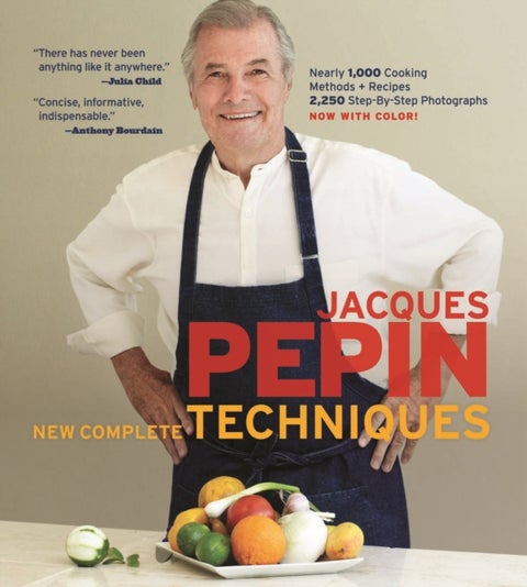 Jacques Pepin New Complete Techniques