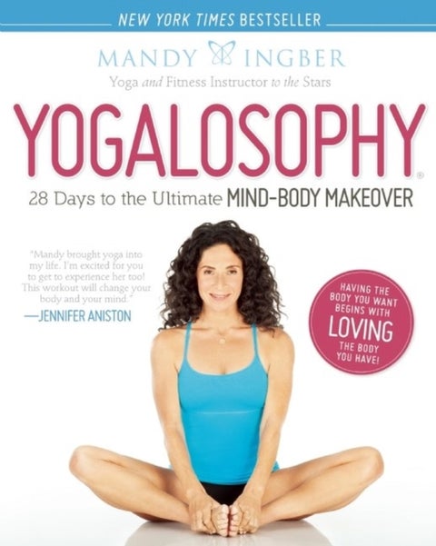 Yogalosophy - 28 Days to the Ultimate Mind-Body Makeover