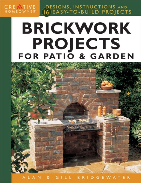 Bilde av Brickwork Projects For Patio &amp; Garden Av Alan Bridgewater, Gill Bridgewater