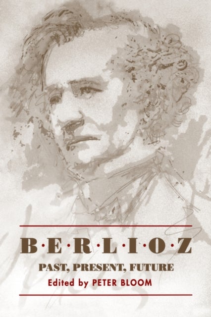 Bilde av Berlioz: Past, Present, Future