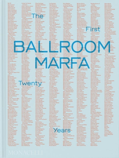 Ballroom Marfa - The First Twenty Years