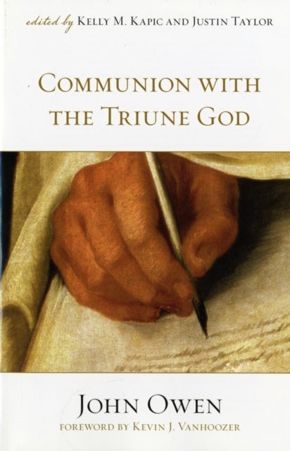 Bilde av Communion With The Triune God Av John Owen