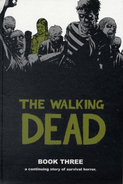 The Walking Dead Book 3 av Robert Kirkman
