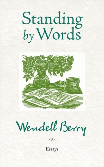 Standing By Words - Essays