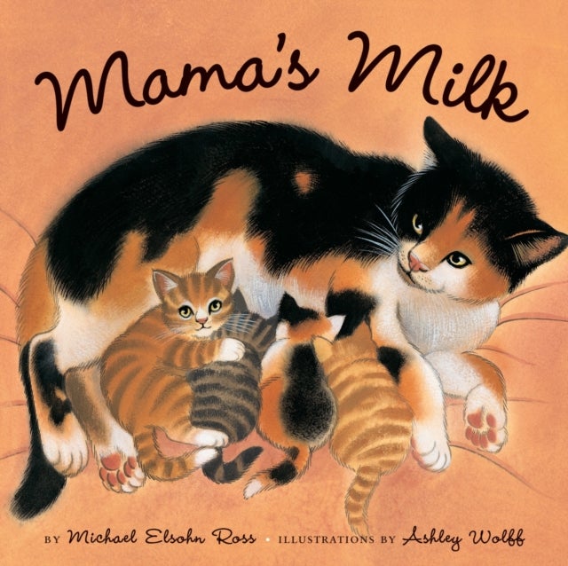Bilde av Mama&#039;s Milk Av Michael Elsohn Ross