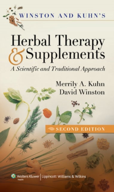 Bilde av Winston &amp; Kuhn&#039;s Herbal Therapy And Supplements Av Merrily A. Rn Msn Phd Kuhn, David Winston