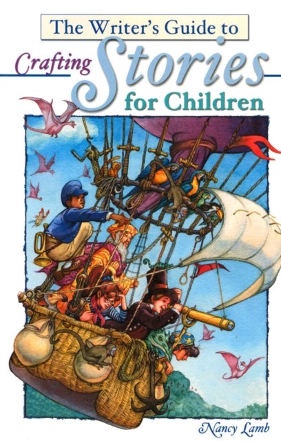 Bilde av The Writer&#039;s Guide To Crafting Stories For Children Av Nancy Lamb
