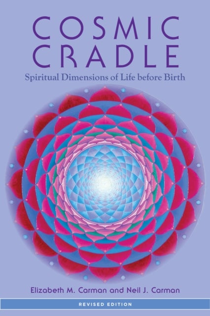 Bilde av Cosmic Cradle, Revised Edition Av Elizabeth M. Carman, Neil J. Carman