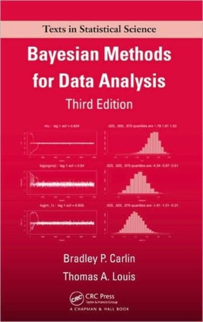 Bilde av Bayesian Methods For Data Analysis Av Bradley P. (university Of Minnesota Minneapolis Minnesota Usa) Carlin, Thomas A. (johns Hopkins Bloomberg School