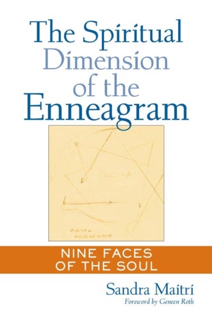 The Spiritual Dimension of the Enneagram - Nine Faces of the Soul