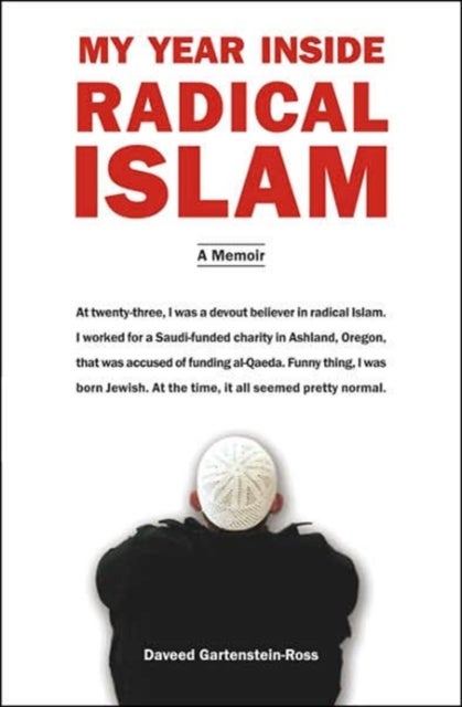 Bilde av My Year Inside Radical Islam Av Daveed Gartenstein-ross