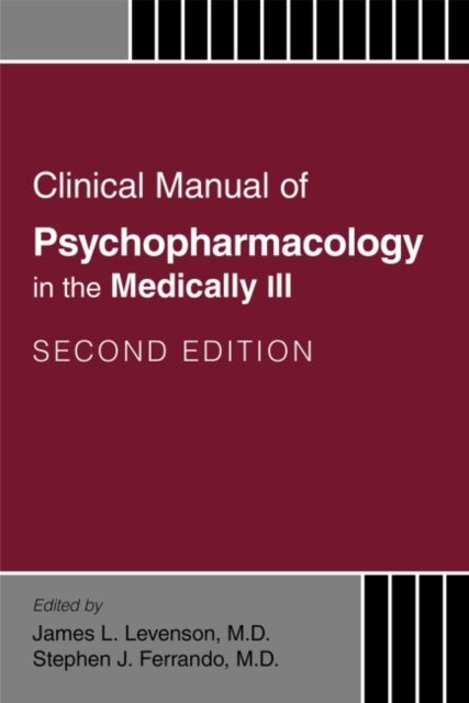 Bilde av Clinical Manual Of Psychopharmacology In The Medically Ill