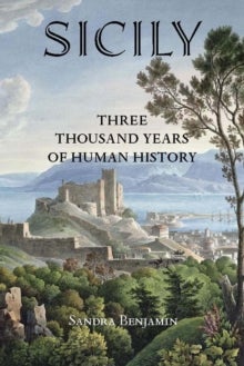Sicily - Three Thousand Years of Human History