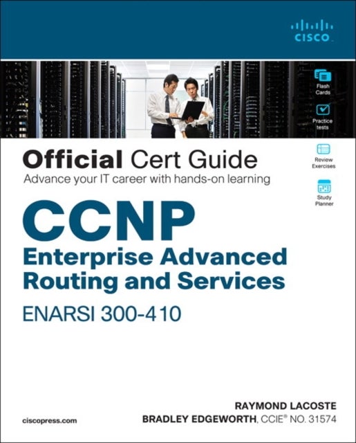 Bilde av Ccnp Enterprise Advanced Routing Enarsi 300-410 Official Cert Guide Av Raymond Lacoste, Brad Edgeworth