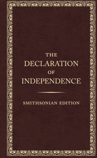 Bilde av The Declaration Of Independence - Smithsonian Edition Av The Founding (the Founding Fathers) Fathers