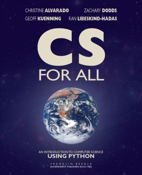 CS For All - An Introduction to Computer Science Using Python