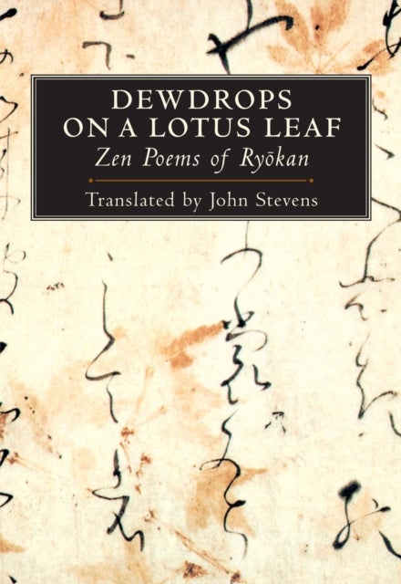 Dewdrops on a Lotus Leaf - Zen Poems of Ryokan