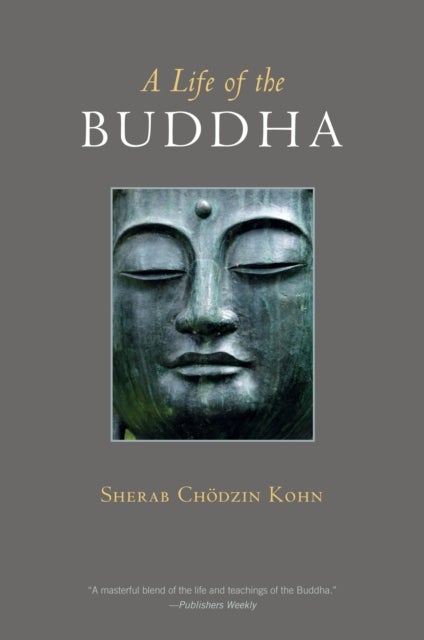 Bilde av A Life Of The Buddha Av Sherab Chodzin Kohn