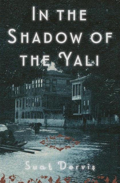 In The Shadow Of The Yali - A Novel