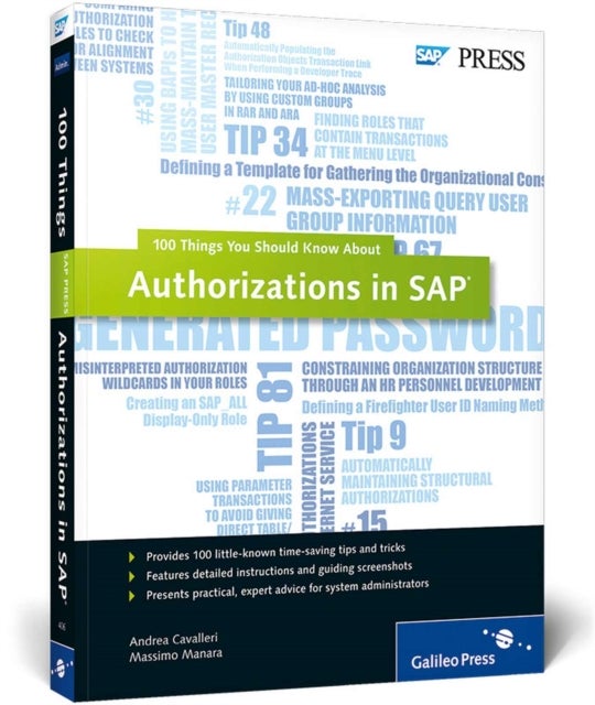 Authorizations in SAP - 100 Things You Should Know About...