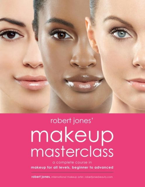 Bilde av Robert Jones&#039; Makeup Masterclass Av Robert Jones