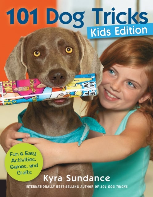 Bilde av 101 Dog Tricks (kids Edition) Av Kyra Sundance