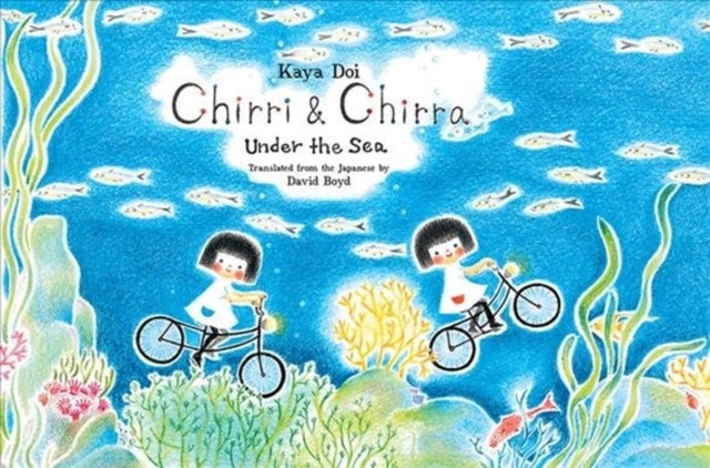 Chirri & Chirra, Under the Sea av Kaya Doi