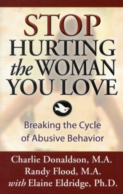 Stop Hurting The Woman You Love