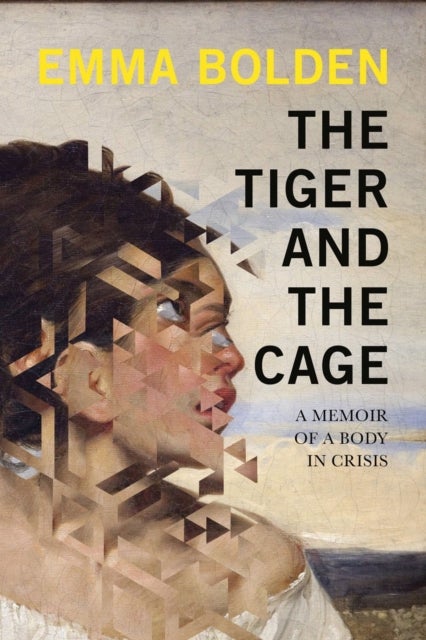 Bilde av The Tiger And The Cage Av Emma Bolden