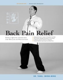 Back Pain Relief - Chinese Qigong for Healing and Prevention
