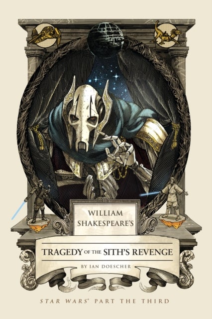 William Shakespeare's Tragedy of the Sith's Revenge av Ian Doescher