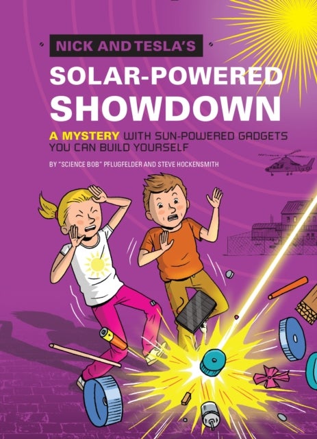Bilde av Nick And Tesla&#039;s Solar-powered Showdown Av Bob Pflugfelder, Steve Hockensmith