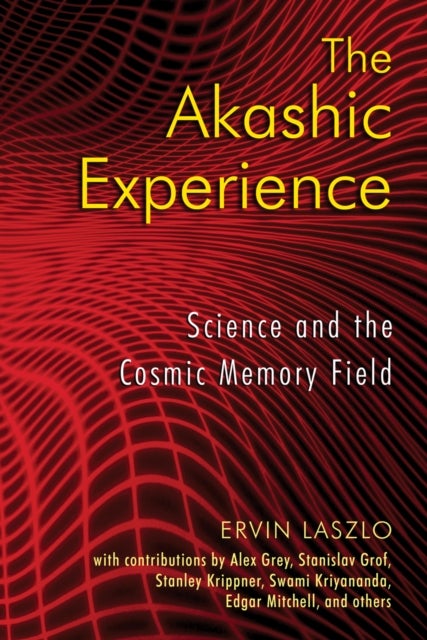 Bilde av The Akashic Experience Av Ervin Laszlo