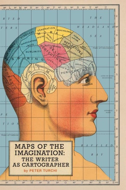 Maps of the Imagination - The Writer as Cartographer