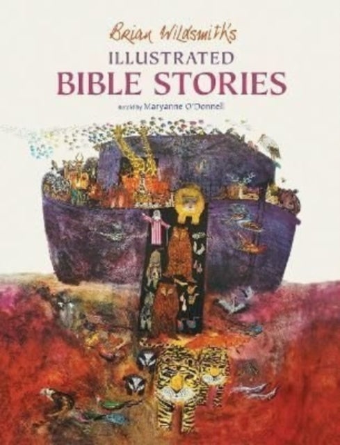Bilde av Brian Wildsmith&#039;s Illustrated Bible Stories Av Maryanne O&#039;donnell