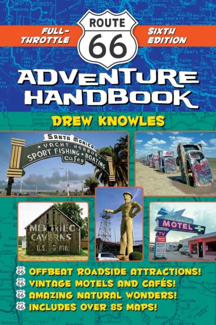 Bilde av Route 66 Adventure Handbook, 6th Edition Av Drew Knowles